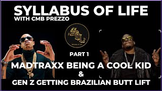 SYLLABUS OF LIFE WITH CMB PREZZO and MADTRAXX THE COOL KID [upl. by Scherman]