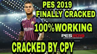 PES 2019 CRACK DOWNLOAD CPY [upl. by Wack]