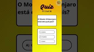 O Monte Kilimanjaro está em qual país geografia quiz DesafioGeográfico curiosidades educação [upl. by Nert]