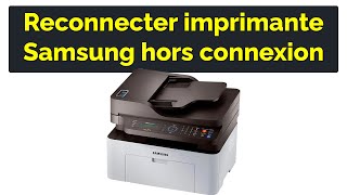 Comment reconnecter une imprimante Samsung hors connexion [upl. by Froehlich]