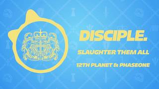 12th Planet amp PhaseOne  Slaughter Them All [upl. by Anihsit]