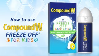 How To Use Compound W® Freeze Off® For Kids [upl. by Anoy]