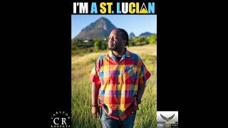 Carlton Roberts  Im a St Lucian [upl. by Atinas]