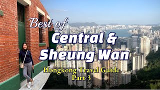 Exploring Hongkong’s Central and Sheung Wan Districts  Travel Guide Part 3 [upl. by Wappes452]