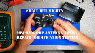 MFJ 9201 QRP antenna tuner 100 watt capable HF Ham radio tuner repair modification and testing [upl. by Hester]