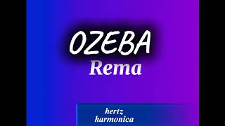 Rema  Ozeba Lyrics [upl. by Raseda]