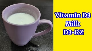 Vitamin D3 Milk  D3RZ Milk  Cholecalciferol Drink  How to Make Vitamin D3 Milk [upl. by Jacky]