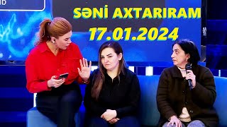 Səni axtarıram 17012024 Tam veriliş  Seni axtariram 17012024 Tam verilish [upl. by Ardnoyek757]