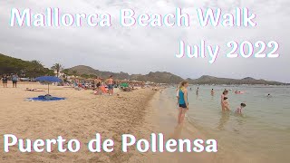 Mallorca Beach Walk Spain 2022 Puerto de Pollensa Beach [upl. by Lechner270]