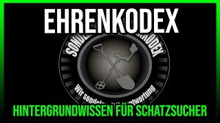 🔍 Sondengänger  Sondler  Schatzsucher Ehrenkodex 🔍Sondeln Hintergrundwissen [upl. by Ahsital382]