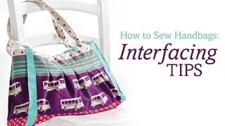 How to sew handbags interfacing tips [upl. by Lander870]