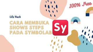 Cara Membuka Show Steps Pada Symbolab 100 Free [upl. by Aekim759]