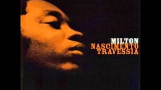 Milton Nascimento  Travessia  1967 [upl. by Ynettirb402]