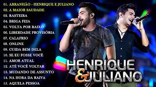 Henrique e Juliano As Mais Tocadas do Henrique e Juliano 2022 Top Sertanejo 2022Cd Completo 2022 [upl. by Binette592]