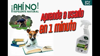 Aprende a usar ¡Ahí No Repelente para perros en 1 Minuto  Evita hagan pipí en casa [upl. by Ryun]