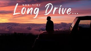 Non Stop Long drive song 💗  For Road Trip 💓  Mashup 🫶🏻  Feel the song ≤🐼  song [upl. by Edialeda]