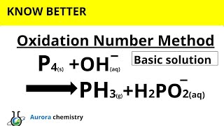 Redox Balance P4  OH  PH3  H2PO2  OXIDATION NUMBER Method [upl. by Dougherty]