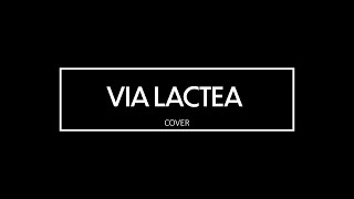 VIA LACTEA  cover acustico zoe [upl. by Berky285]