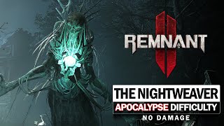 The Nightweaver Boss Fight Apocalypse Difficulty  No Damage Remnant 2 [upl. by Borras]