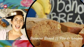 Pão de Banana  Banana Bread  Drica na Cozinha  EP 119 [upl. by Yeltnerb831]