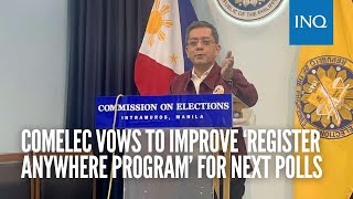 Comelec vows to improve ‘Register Anywhere Program’ for next polls [upl. by Race]