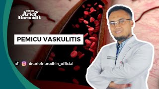 Pemicu Vaskulitis drariefnurudhinofficial [upl. by Fransen]