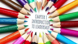 MGT 783 chapter 1 INTRODUCTION TO LEADERSHIP [upl. by Vullo431]