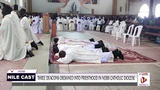 THREE DEACONS ORDAINED INTO PRIESTHOOD IN NEBBI CATHOLIC DIOCESE [upl. by Tempa]