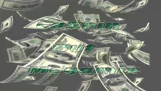 Cashin Out Megamix ft Lil Chuckee Lil Wayne Juelz Santana 2 Chainz Wale Akon Young Jeezy amp More [upl. by Atteuqahs]