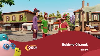 Hekime Gitmek  Hay Hak [upl. by Enybor651]