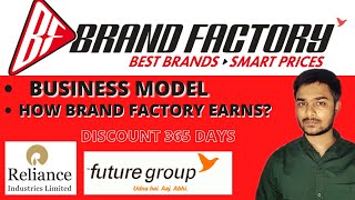 BRAND FACTORY  BUSINESS MODEL  HOW BRAND FACTORY EARNS  HINDI [upl. by Eanwahs395]