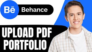 How To Upload PDF Portfolio On Behance   FULL GUIDE [upl. by Wilhelm]