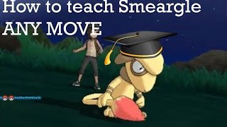 How to teach your Smeargle ANY move no matter how powerful [upl. by Gader]