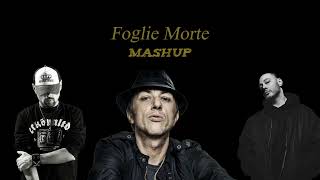 Foglie Morte MASHUP Fabri Fibra Neffa Primo Brown [upl. by Sari]