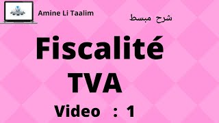 TVA Fiscalité  Introduction [upl. by Aehsa]