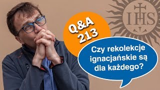 Czy rekolekcje ignacjańskie są dla każdego QampA213 Remigiusz Recław SJ [upl. by Nannerb434]