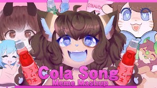 COLA SONG  Meme Mashup [upl. by Nonac]