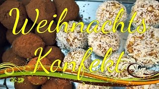 Weihnachtskonfekt statt Plätzchen amp Kekse  Veganes Rezept VEGAN [upl. by Aihsila136]