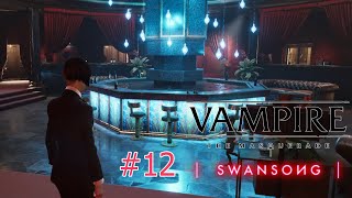 Vampire the Masquerade  Swansong PLAYTHROUGH NO COMMENTARY PART 12  At the Red Salon [upl. by Tychon603]