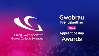 Gower College Swansea Apprenticeship Awards 2024 [upl. by Hearn]