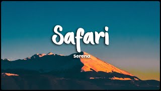 SAFARİ  Serena LyricsVietsub [upl. by Konikow150]