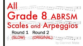 Clarinet Scales and Arpeggios ABRSM Grade 8 201417 Slow amp Original Speed Clarinet Mate [upl. by Okuy]