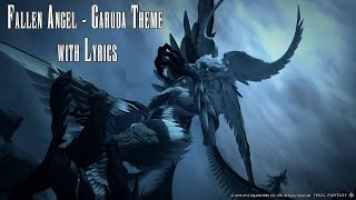 Fallen Angel  Garuda Theme with Lyrics [upl. by Nnylatsirk685]