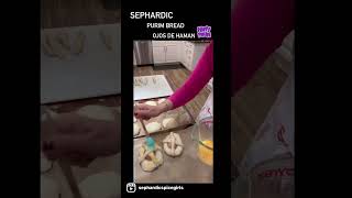 Ojos de Haman Sephardic Purim BreadSephardic Spice Girls I [upl. by Eolhc]