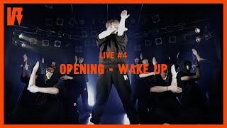 【LIVE】 OPENING  WAKEUP  WARPs ROOTS LIVE 4 [upl. by Jakie]