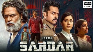 Sardar  2024 new released south Indian hindi dubbed action movie  Karthi and Rashi Khanna  HD [upl. by Walcoff]