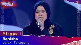 Ranisha  Lelaki Teragung  Minggu 1  Mentor7 [upl. by Rech]