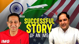 IMG Success Story in the USA Alternate Entry Path [upl. by Sandry799]