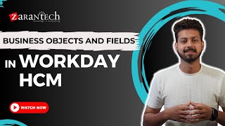 Business Objects and Fields in Workday HCM  ZaranTech [upl. by Notsecnirp]