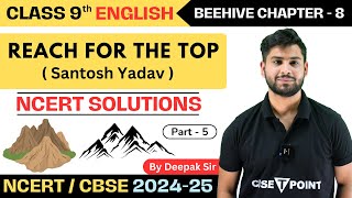 Class 9 English Ch8 NCERT Solutions  Reach for the Top Summary Santosh Yadav  Tpoint Academy [upl. by Stirling]